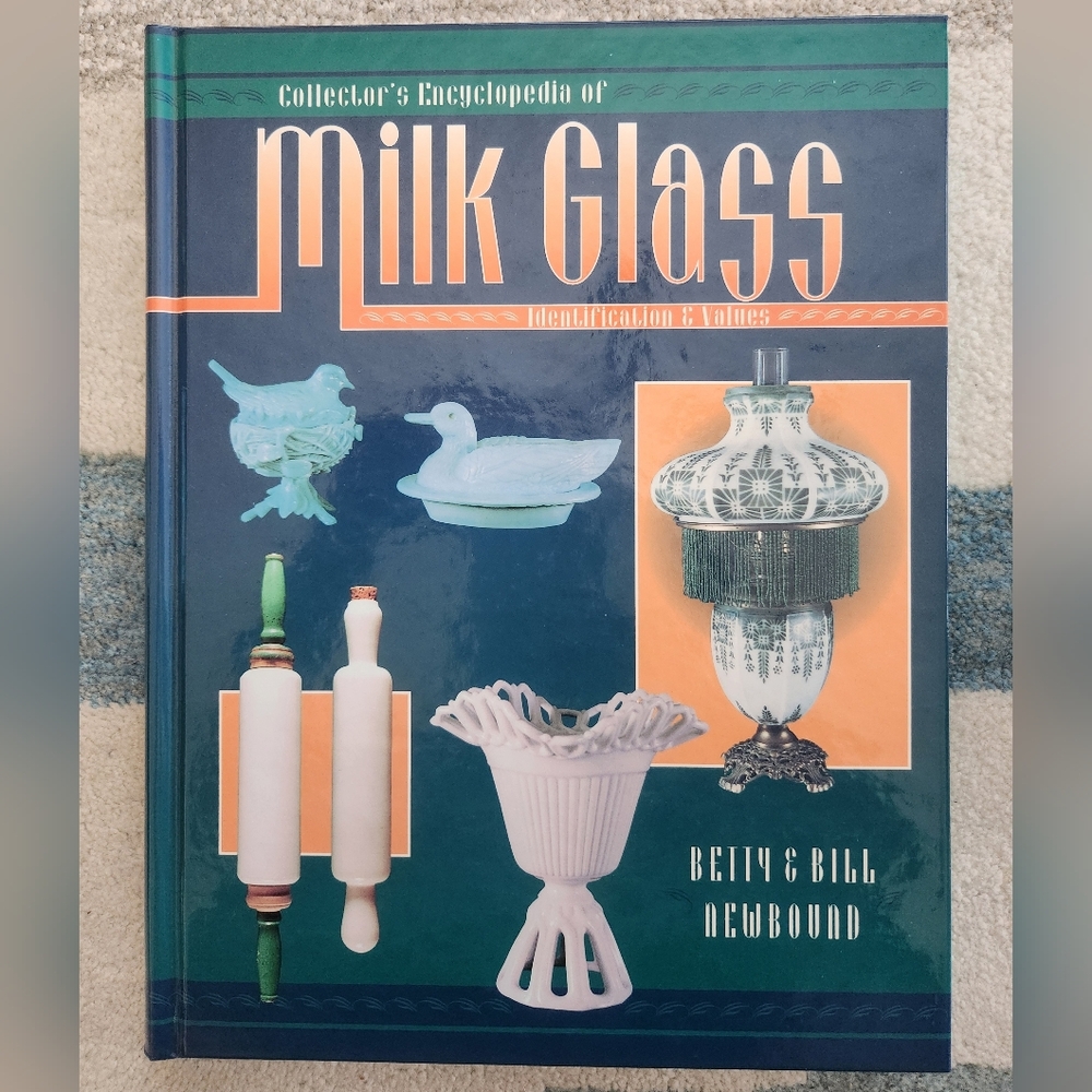 Collector's Encyclopedia of Milk Glass by Betty & Bill Newbound - Blue Cover
